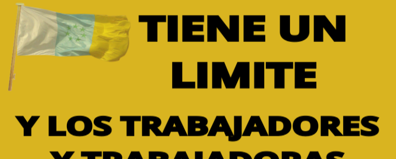 «Canarias tiene un limite», y los trabajadores y trabajadoras, también